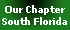 Our Chapter
South Florida